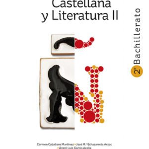 Lengua Castellana y Literatura II 2º Bachillerato