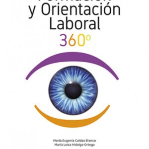 FORMACIÓN Y ORIENTACIÓN LABORAL 360° 2023