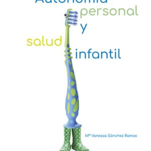 Autonomía personal y salud infantil