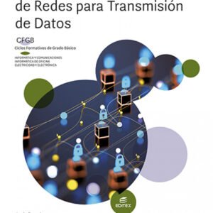 Instalación y mantenimiento de redes para transmisión de datos