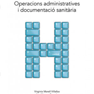 Operacions administratives i documentació sanitària