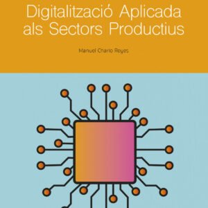 DIGITALITZACIÓ APLICADA ALS SECTORS PRODUCTIUS. GRAU MITJÀ 2024