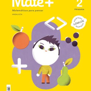 MATE+ MATEMATICAS PARA PENSAR 2 PRIMARIA