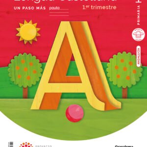 LENGUA UN PASO MAS PAUTA MOCHILA LIGERA 1 PRIMARIA CONSTRUYENDO MUNDOS