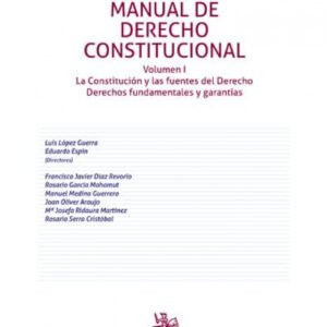 Manual de Derecho Constitucional Vol. 1