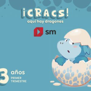 Método globalizado. 3 años. 1Trimestre. ¡Cracs! Aquí hay dragones
