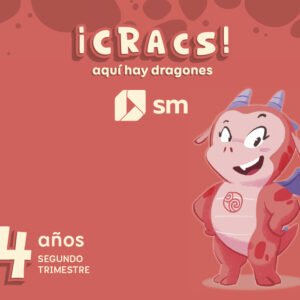 Metodo globalizado. 4 años. 2 Trimestre. ¡Cracs! Aquí hay dragones