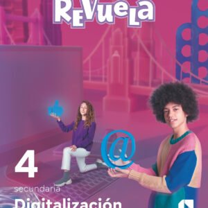 Digitalización. 4 Secundaria. Revuela