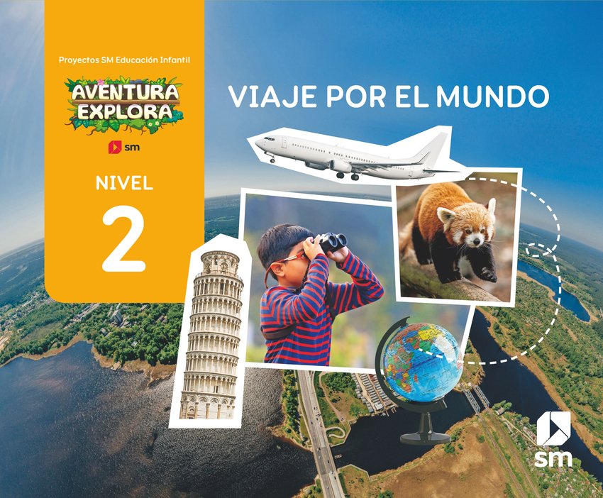 Viaje por el mundo. Nivel 2. Aventura Explora