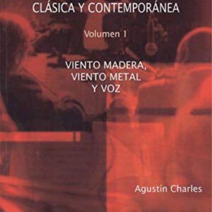 INSTRUMENTACIÓN Y ORQUESTACIÓN CLÁSICA Y CONTEMPORÁNEA VOL.1