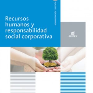RECURSOS HUMANOS Y RESPONSABILIDAD SOCIAL CORPORATIVA 2021