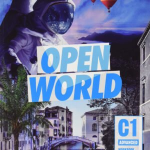 Open World Advanced. Self-study Pack (Student's Book without answers and Workbook with answers and Class Audio) English for Spanish Speakers.