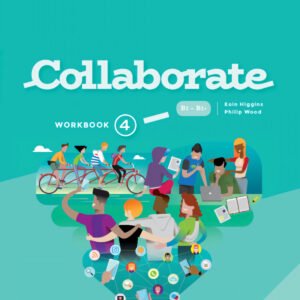 Collaborate English for Spanish Speakers. workbook with Practice Extra and Collaboration Plus. Level 4