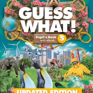 Guess What!Special edition for Spain Updated Level 5 Pupil's Book with Enhanced