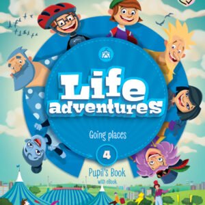Life Adventures Updated Level 4 Pupil's Book with eBook