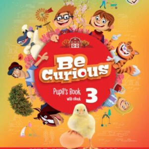 Be Curious Updated Level 3 Pupil's Book with eBook Pupil`s Book with eBook Updat