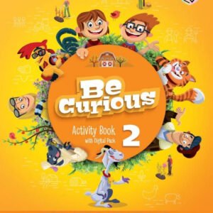 Be Curious Updated Level 2 Activity Book with Home Booklet and Digital Pack Upda