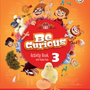 Be Curious Updated Level 3 Activity Book with Home Booklet and Digital Pack Upda