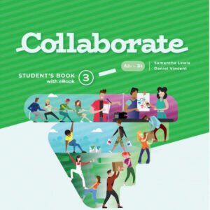 Collaborate Level 3 Student's Book with eBook English for Spanish Speakers Updated