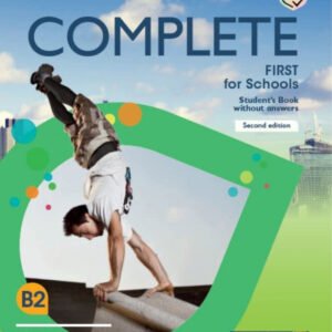 Complete First for Schools for Spanish Speakers Second edition Student's Pack Updated (Student's Book without answers and Workbook without answers and Audio)