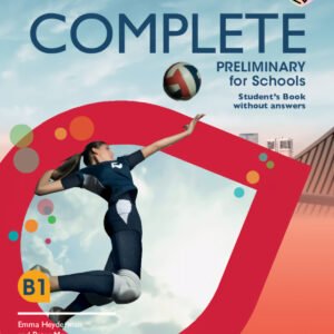 Complete Preliminary for Schools English for Spanish Speakers Student's Book without answers with Digital Pack