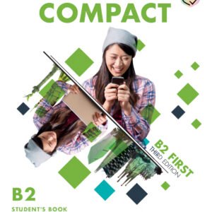 Compact first student`s book without answers english for spanish speakers