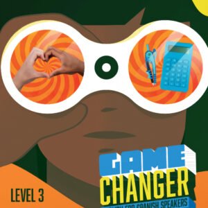 Game Changer English for Spanish Speakers Student's Book with Interactive eBook Level 3