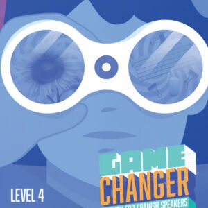 Game Changer English for Spanish Speakers Level 4 Workbook with Digital Pack