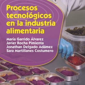 Procesos tecnológicos en la industria alimentaria