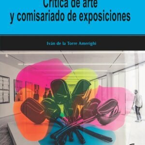 Critica de arte y comisariado de exposiciones