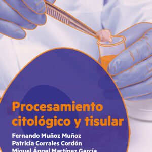 PROCESAMIENTO CITOLOGICO Y TISULAR