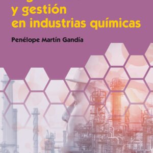 Organizacio?n y gestio?n en industrias qui?micas