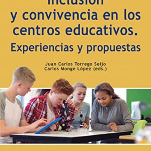 Inclusión y convivencia en los centros educativos