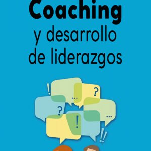 Coaching y desarrollo de liderazgos