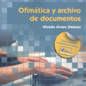 OFIMATICA Y ARCHIVO DE DOCUMENTOS