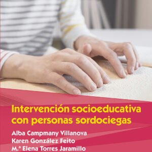 Intervencio?n socioeducativa con personas sordociegas
