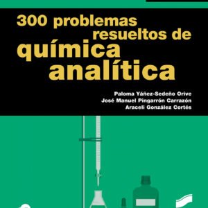 300 Problemas resueltos de qui?mica anali?tica