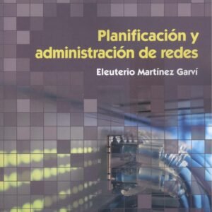PLANIFICACION Y ADMINISTRACION DE REDES