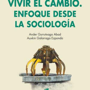 Vivir el cambio. Enfoque desde la Sociologi?a