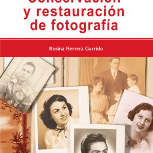 Conservación y restauración de fotografía