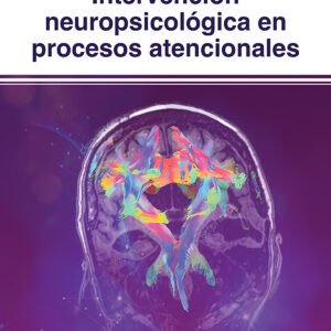 INTERVENCION NEUROPSICOLOGICA EN PROCESOS ATENCIONALES