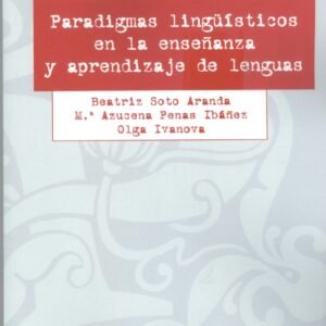 Paradigmas lingüísticos en la enseñanza y aprendizaje de lenguas