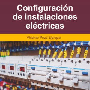 CONFIGURACION DE INSTALACIONES ELECTRICAS CFGS