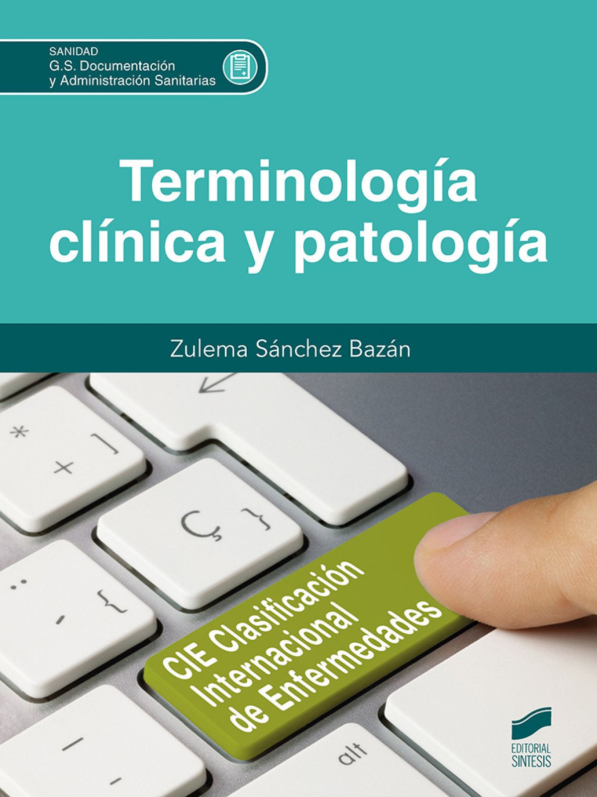 TERMINOLOGIA CLINICA Y PATOLOGIA CFGS