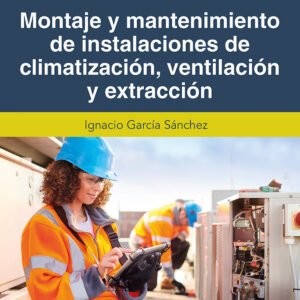 MONTAJE Y MANTENIMIENTO DE INSTALACIONES DE CLIMATIZACION VENTILACION
