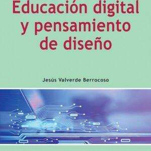 EDUCACION DIGITAL Y PENSAMIENTO DE DISE?O