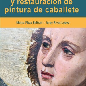 CONSERVACION Y RESTAURACION DE PINTURA DE CABALLETE