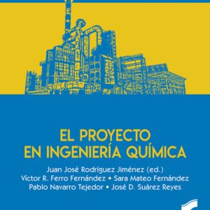 EL PROYECTO EN INGENIERIA QUIMICA