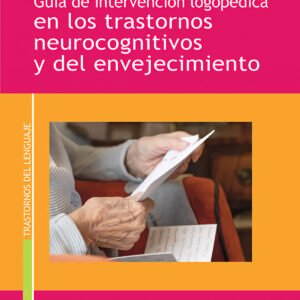 GUIA DE INTERVENCION LOGOPEDICA EN LOS