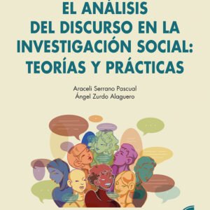 El análisis del discurso en la investigación social: teorías y prácticas